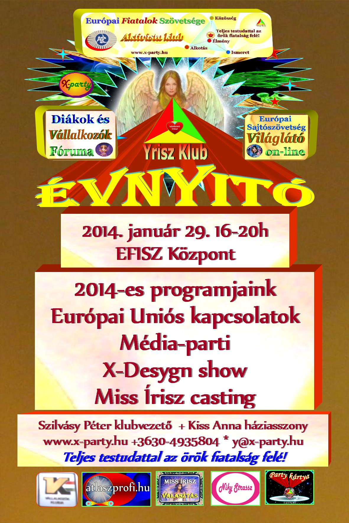 Yrisz Klub - Di&aacute;kok &eacute;s V&aacute;llalkoz&oacute;k F&oacute;ruma - M&eacute;dia-party - Miss &Iacute;risz casting